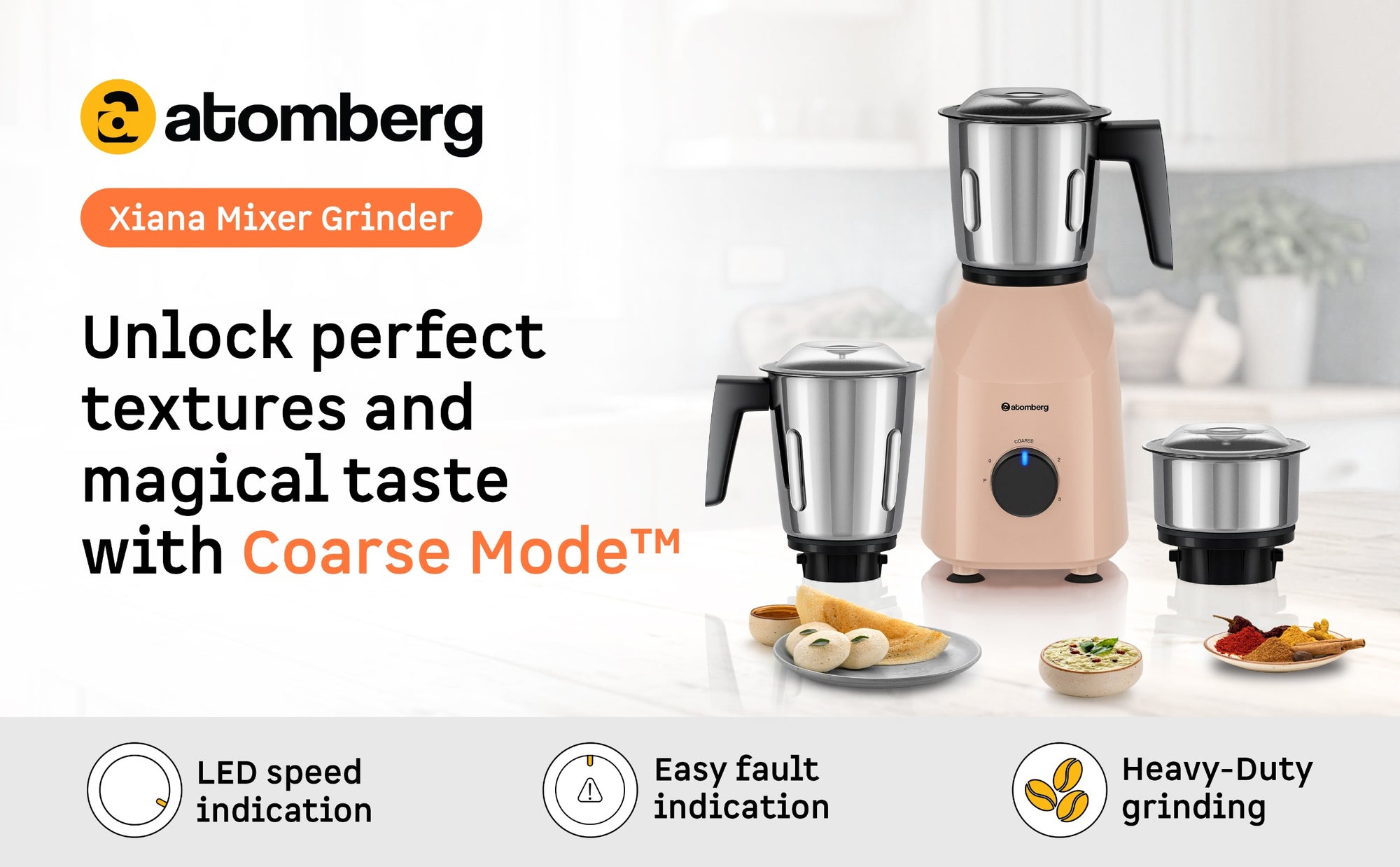Atomberg Xiana Mixer Grinder — A+ Row 1
